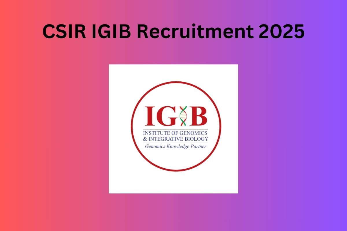 CSIR IGIB Recruitment 2025