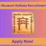 Indian Museum Kolkata Recruitment 2025
