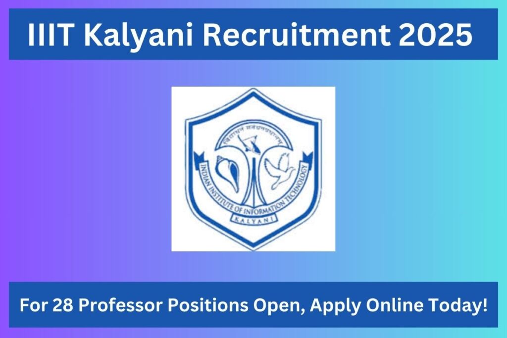 IIIT Kalyani Recruitment 2025