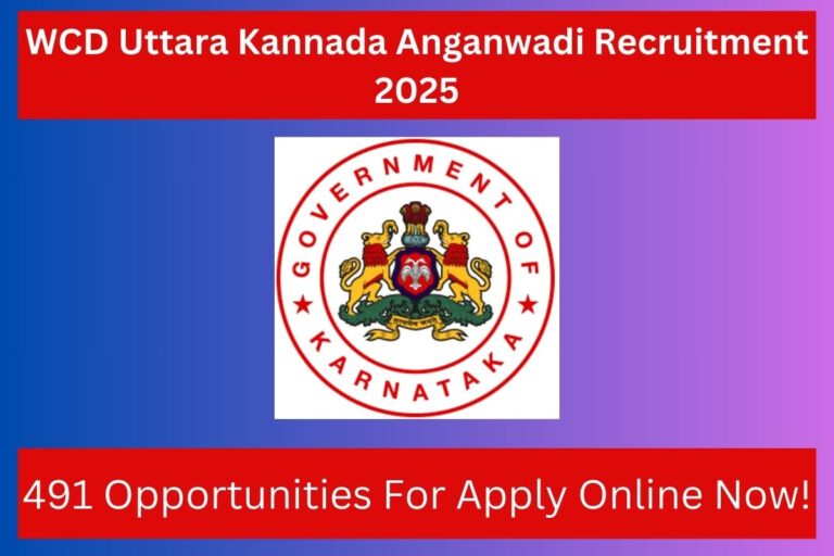 WCD Uttara Kannada Anganwadi Recruitment 2025