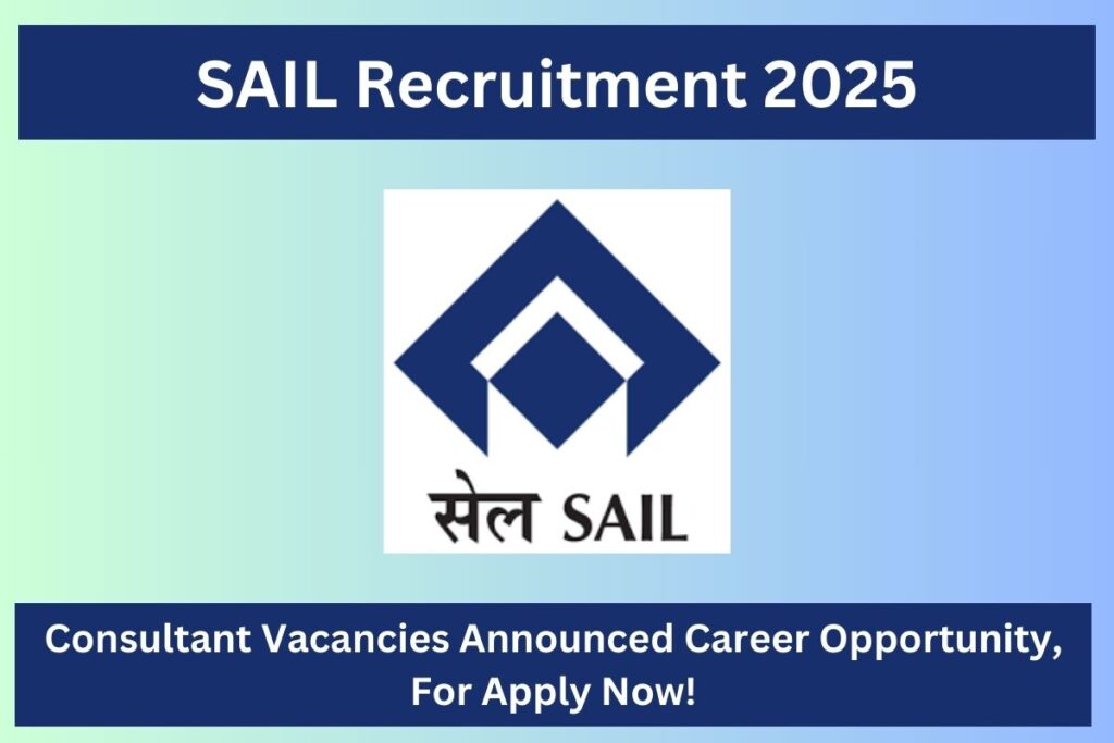 SAIL Recruitment 2025