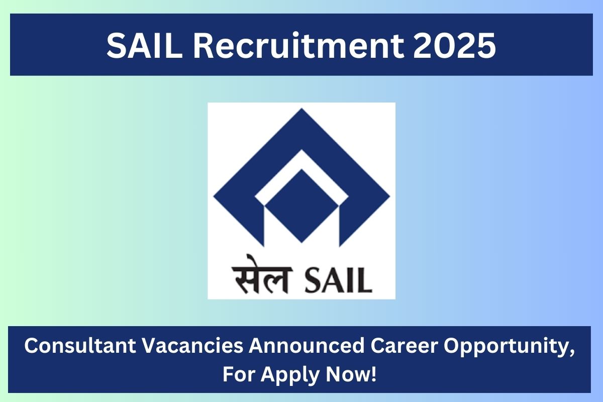 SAIL Recruitment 2025