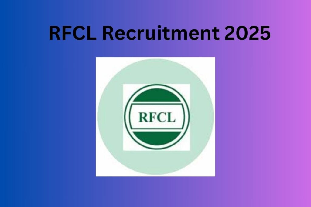 RFCL Recruitment 2025
