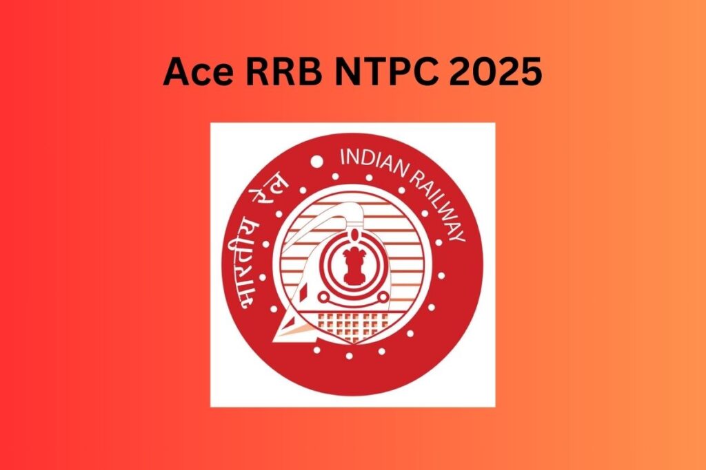 Ace RRB NTPC 2025