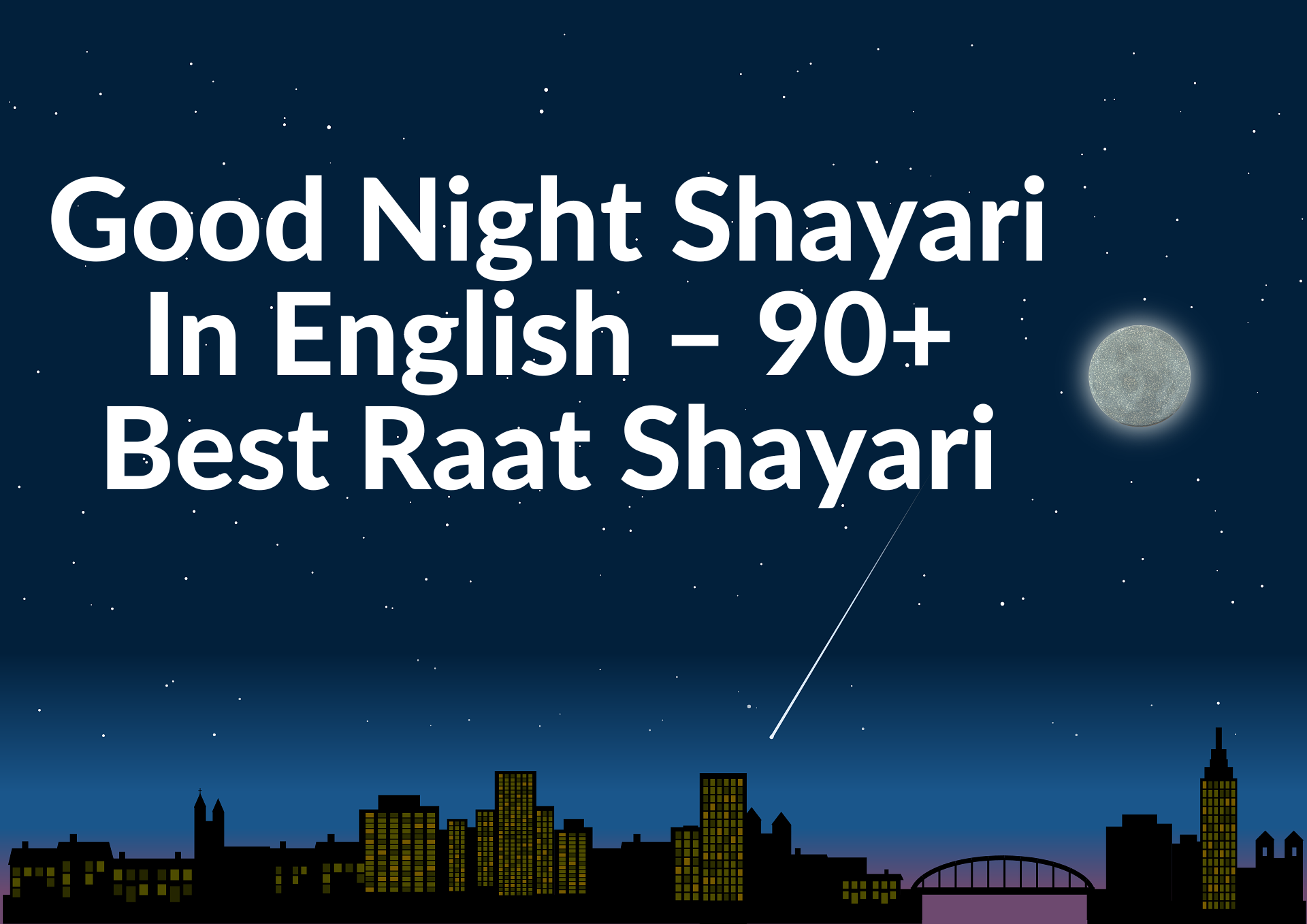 Good Night Shayari In English – 90+ Best Raat Shayari