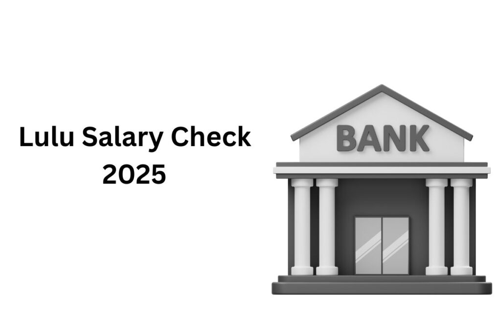 Lulu Salary Check 2025