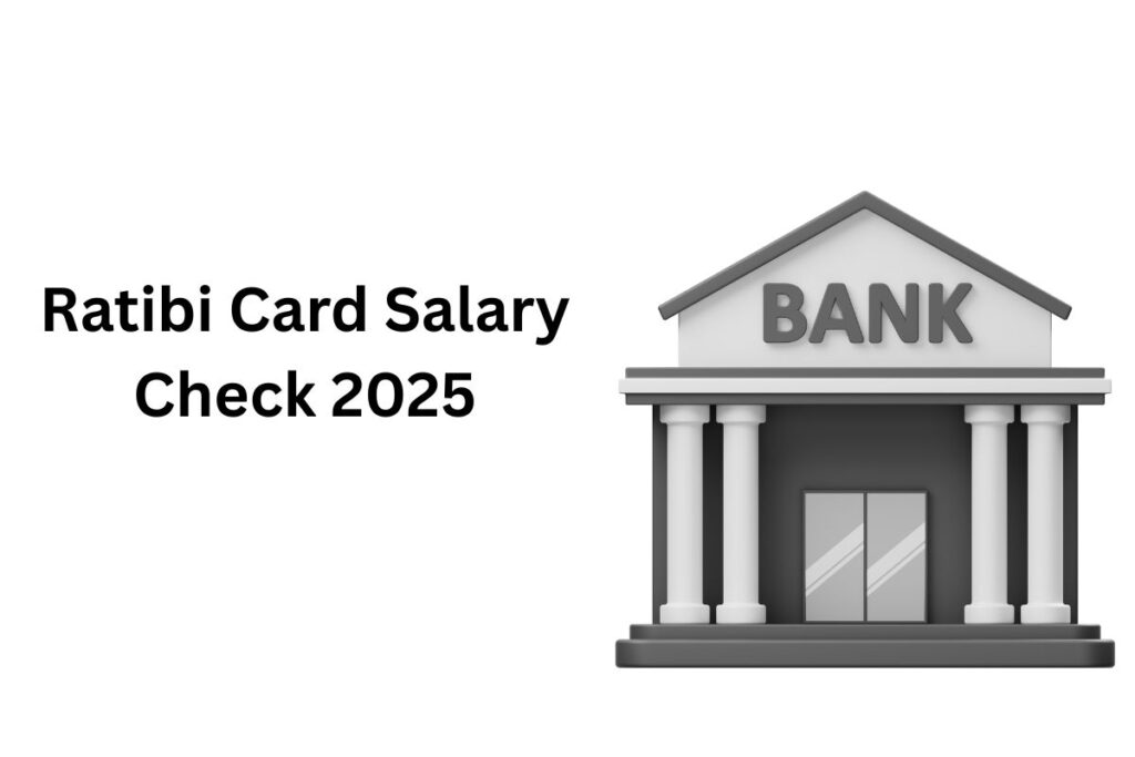 Ratibi Card Salary Check 2025