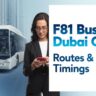 F81 Bus Dubai Schedule 2025: Routes, Stations & Latest Timings Guide