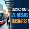 X22 Bus Route Timings 2025: Your Complete Guide from Al Qusais Industrial Area to Business Bay