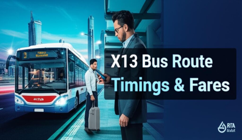 X13 Bus Route Guide: Updated Timings, Stops & Fares for 2025