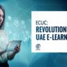 ECUC Revolutionizes Learning: Discover the Future of E-Learning in UAE by 2025