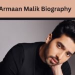 Armaan Malik Biography