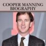 Cooper Manning Biography