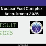 Nuclear Fuel Complex Recruitment 2025