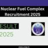 Nuclear Fuel Complex Recruitment 2025