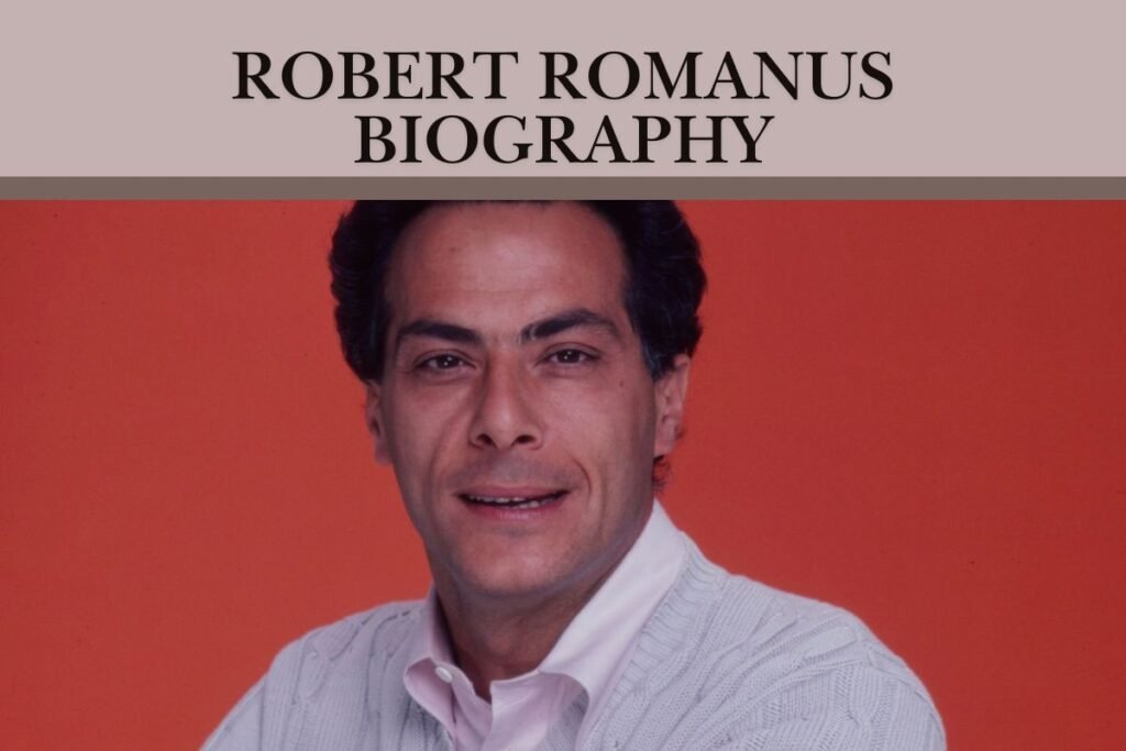 Robert Romanus Biography