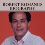 Robert Romanus Biography