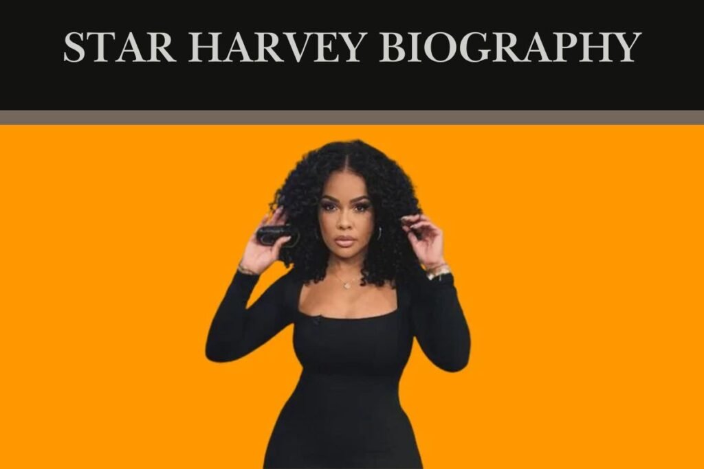 Star Harvey Biography