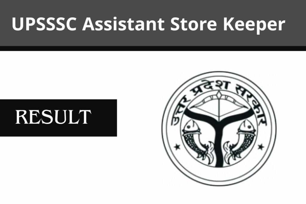 UPSSSC Assistant Store Keeper Result 2025